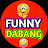 FUNNY DABANG