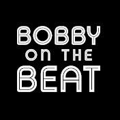 Bobby on the Beat
