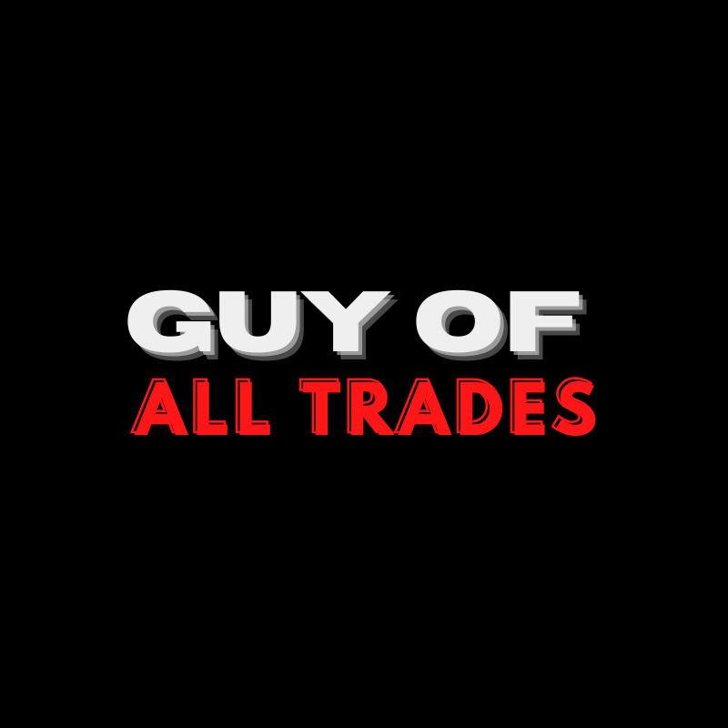 Guy of All Trades