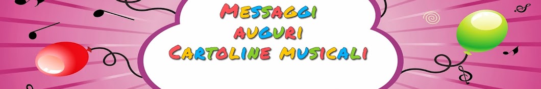 Messaggi Auguri Cartoline ইউটিউব চ্যানেল অ্যাভাটার