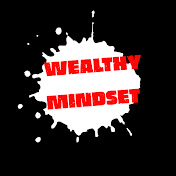 Wealthy Mindset