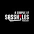 jcVqMmT6WSA-channel-avatar-A Couple of Sassholes Podcast 
