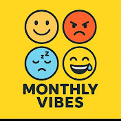 Monthly Vibes