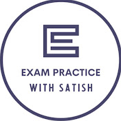Exam practice with satish 