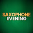 YgF9Tgd3fMA-channel-avatar-Saxophone Evening