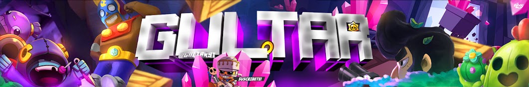 GULTAR - Brawl Stars यूट्यूब चैनल अवतार