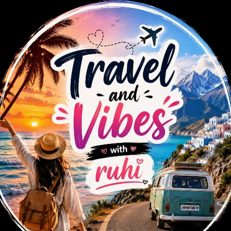 Travels and Vibes with Ruhi 