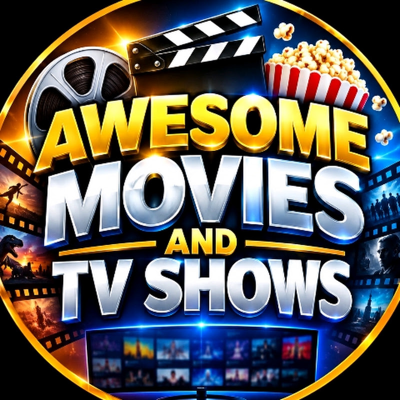 AWESOME MOVIES AND TV SHOWS