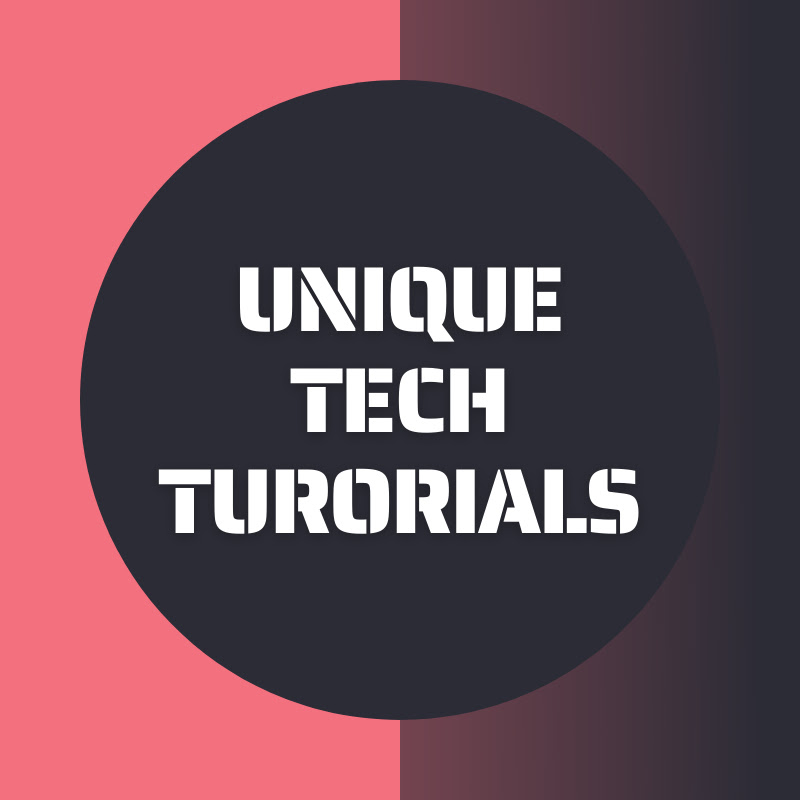 Unique Tech Tutorials