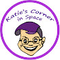 Katie's Corner in Space