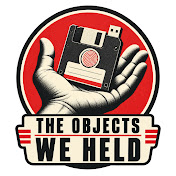 The Objects We Held
