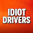 Idiot Drivers