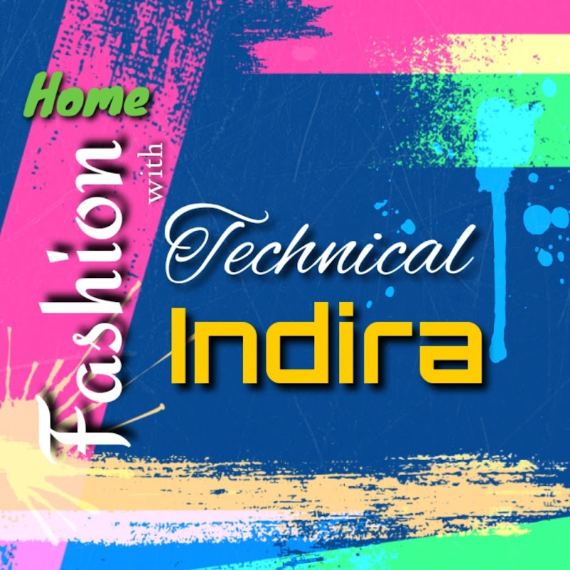 Home Fashion with Technical Indira