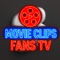 Movie Clips-Fans TV logo