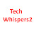 Tech Whispers2