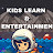 kids learning with entertainment 
