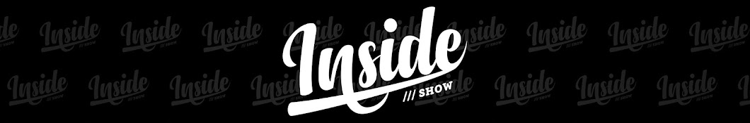 INSIDE SHOW رمز قناة اليوتيوب