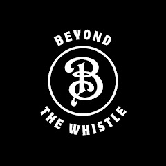 Beyond The Whistle