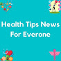Health Tips News For Everone logo