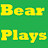 Bear Plays