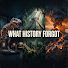 8PhUc534PGE-channel-avatar-What History Forgot