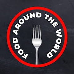 Food Around The World net worth