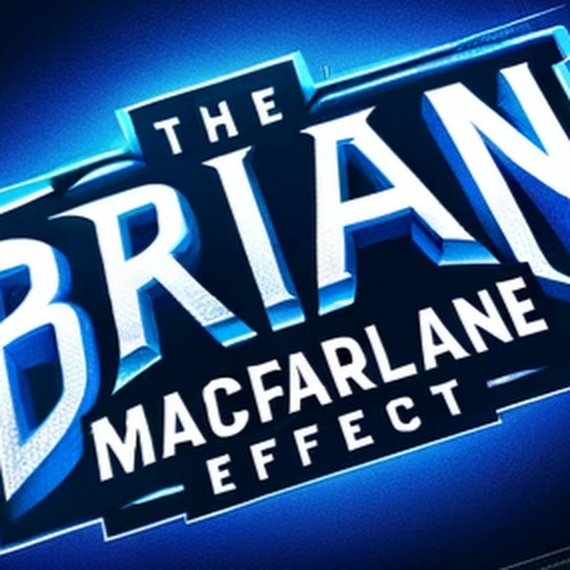 The Brian MacFarlane Effect