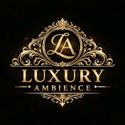 Luxury Ambience
