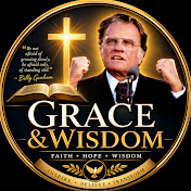 GRACE AND WISDOM