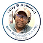 Larry W. Robinson - @LarryWRobinsonmedia YouTube Profile Photo