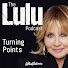 mwSd_3syGRg-channel-avatar-The Lulu Podcast: Turning Points