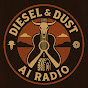 Diesel & Dust AI Radio logo