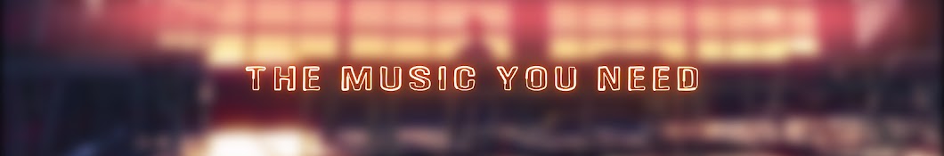 TheMusicYouNeed Banner