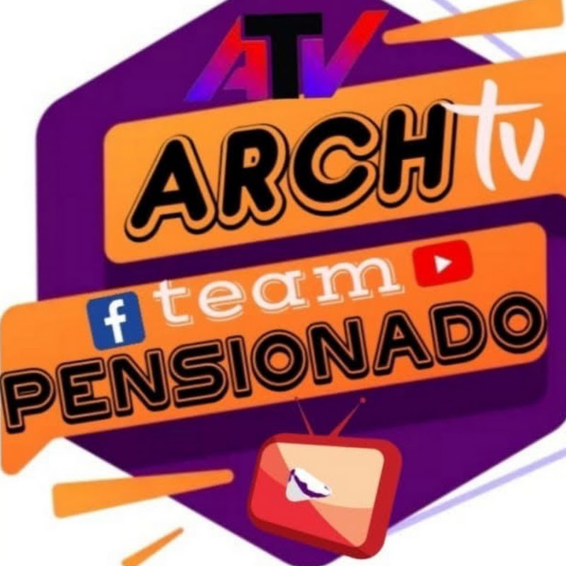 ARCH tv (team PENSIONADO)