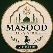 Masood Talks Series