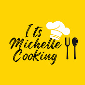 ItsMichelle Cooking