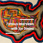 Famous Interviews with Joe Dimino logo