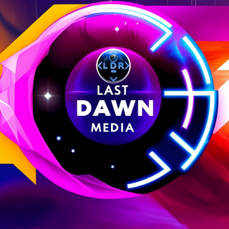 Last Dawn Media