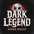 J1IZsNQGAdk-channel-avatar-DARK LEGEND HORROR PODCAST