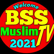 BSS MUSLIM TV