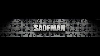 Заставка Ютуб-канала «Sadfman»