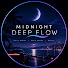 LbmxKHO4CBU-channel-avatar-Midnight Deep Flow