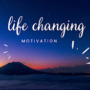 Life changing motivation