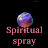 Spiritual Spray