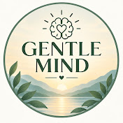 Gentle Mind Affirmations