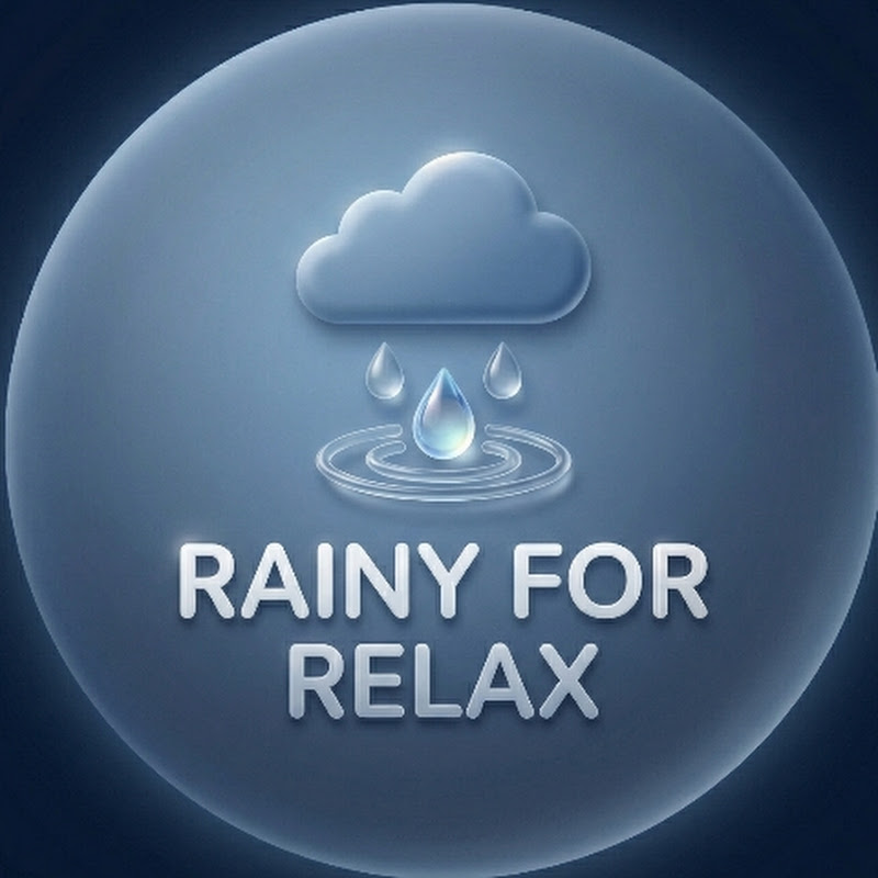 Rainy For Relax