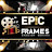 Epic Frames