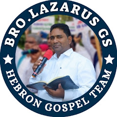 BRO.LAZARUS GS BEERSHEBA GUNTAKAL HEBRONGOSPELTEAM