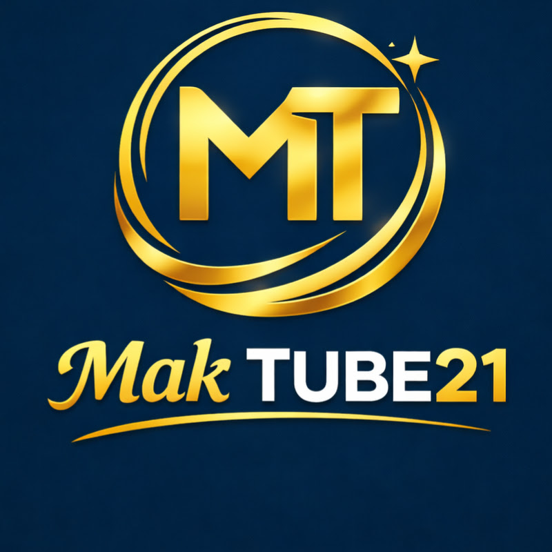Mak Tube21