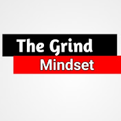 The Grind Mindset